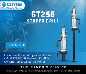 Innovative Applications of GT250 Stoper Drill in Underground Mining