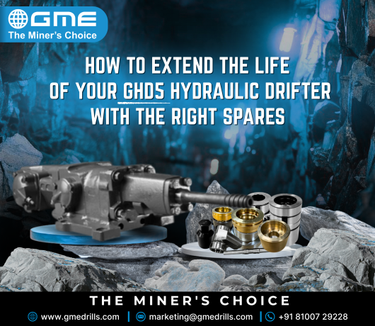 How to Extend the Life of Your GHD5 Hydraulic Drifter with the Right Spares